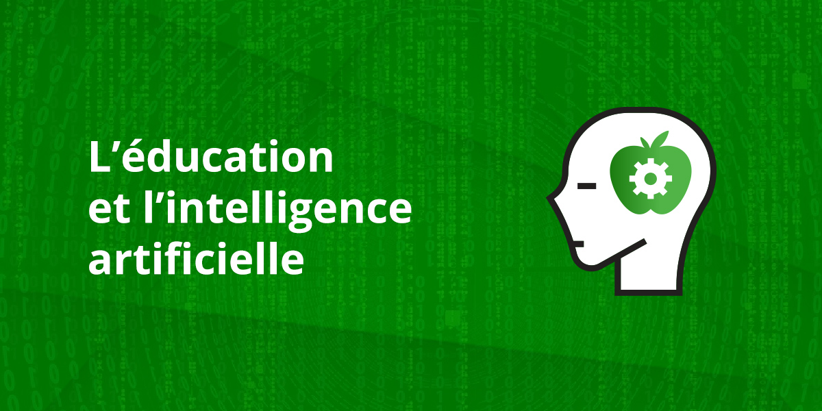 L'éducation et l'intelligence artificielle